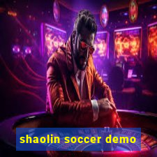 shaolin soccer demo